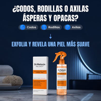 ¿Codos, rodillas o axilas ásperas y opacas? Exfolia y revela una piel más suave con Dr. Melaxin Peel Shot